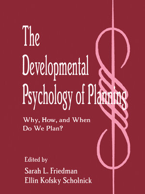 cover image of The Developmental Psychology of Planning